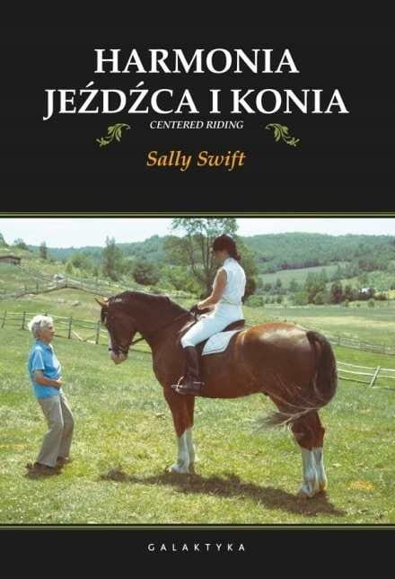 Harmonia jeźdźca i konia - Sally Swift - Cavalo